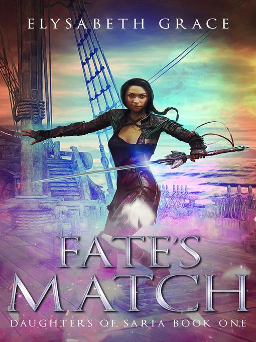 Title details for Fate's Match by Elysabeth Grace - Available